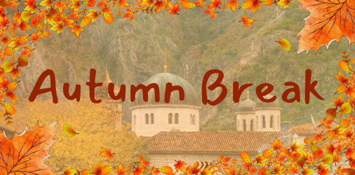 Autumn Break!